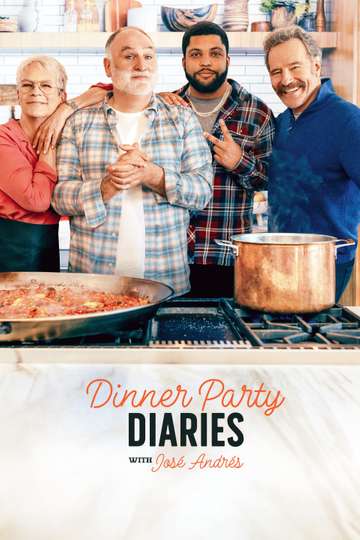 Dinner Party Diaries with José Andrés Poster
