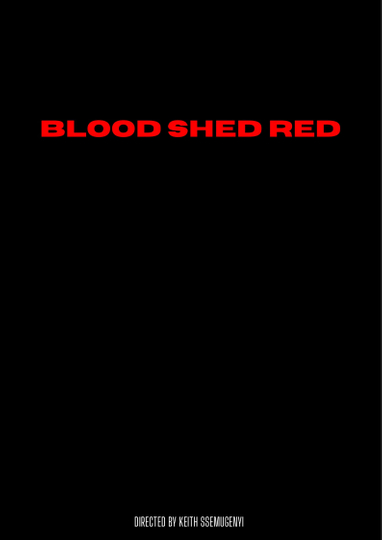 BLOOD SHED RED