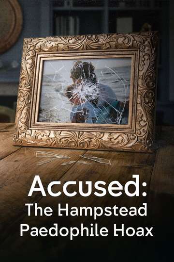 Accused: The Hampstead Paedophile Hoax Poster