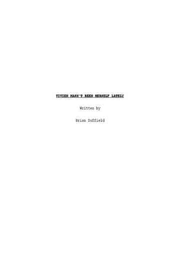 Vivien Hasn't Been Herself Lately Poster