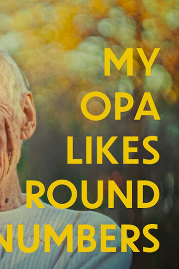 My Opa Likes Round Numbers Poster