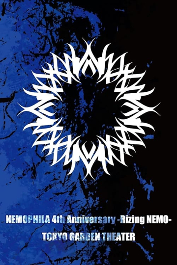 NEMOPHILA 4th Anniversary -Rizing NEMO- TOKYO GARDEN THEATER