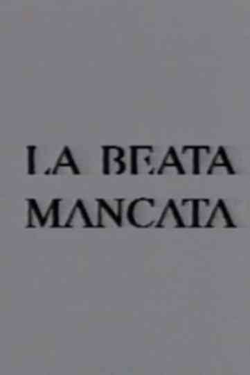 La beata mancata