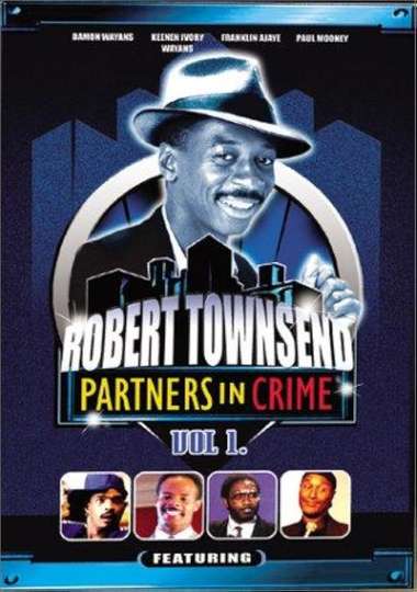 Robert Townsend: Partners in Crime: Vol. 1 Poster