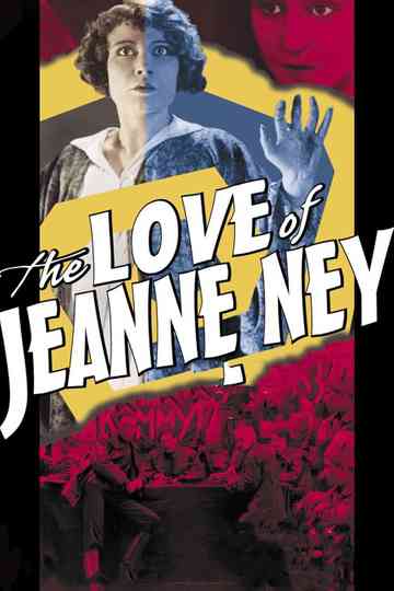 The Love of Jeanne Ney Poster