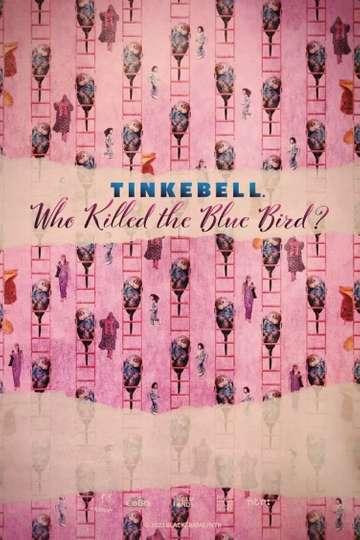 Tinkebell - Who Killed the Blue Bird? Poster