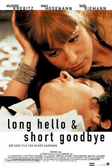 Long Hello and Short Goodbye Poster