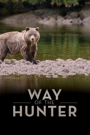 Way Of The Hunter - Movie 