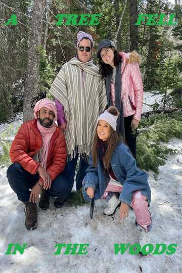 A Tree Fell in the Woods Poster