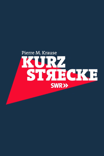 Kurzstrecke mit Pierre M. Krause Poster