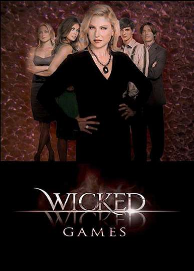 Wicked Wicked Games Poster