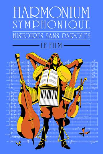 Histoires sans paroles: Harmonium Symphonique – Le film Poster