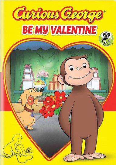 Curious George: Be My Valentine