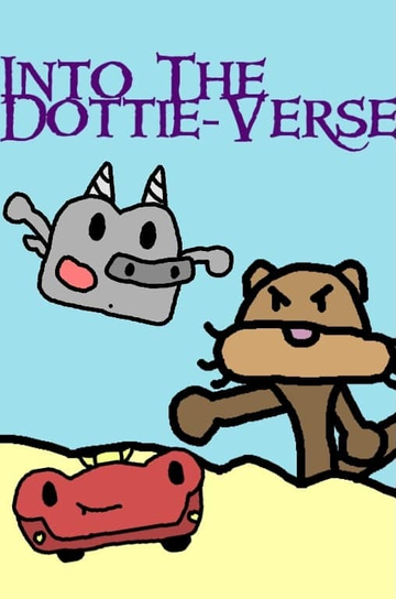 Into The Dottie-Verse