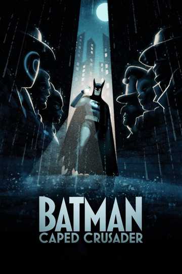 Batman: Caped Crusader Poster