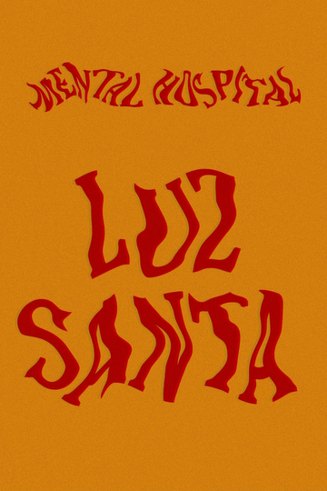 Mental Hospital Luz Santa Poster