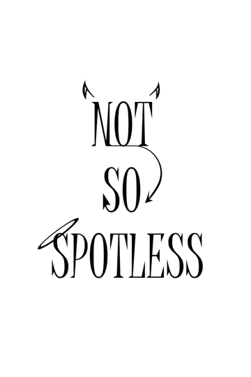 Not So Spotless Poster