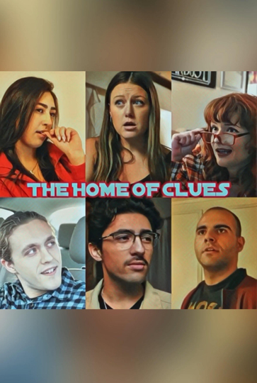 The Home of Clues Poster