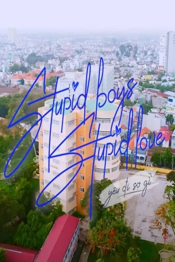 Stupid Boys Stupid Love Poster