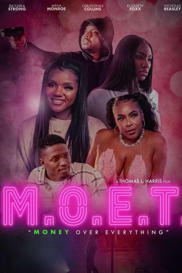M.O.E.T.: Money Over Everything Poster