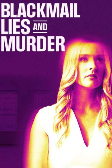 Blackmail, Lies and Murder Poster