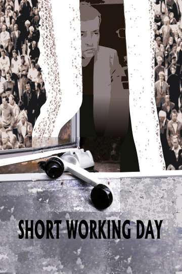 Short Working Day Poster