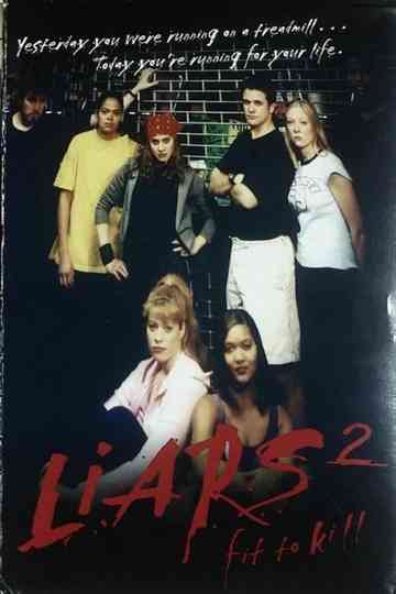 Liars II: Fit To Kill