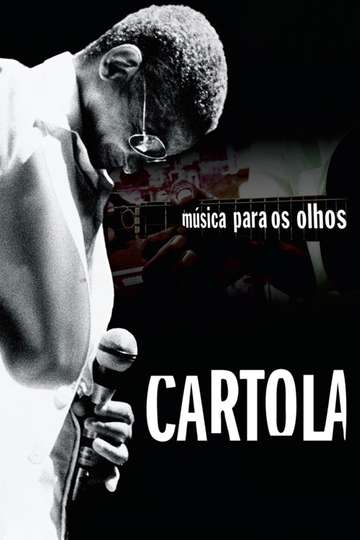 Cartola The Samba Legend Poster