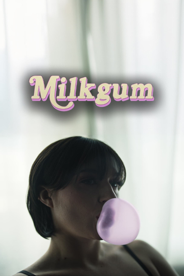 Milkgum Poster