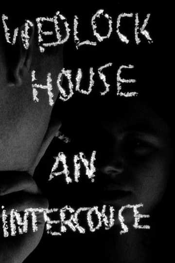 Wedlock House: An Intercourse