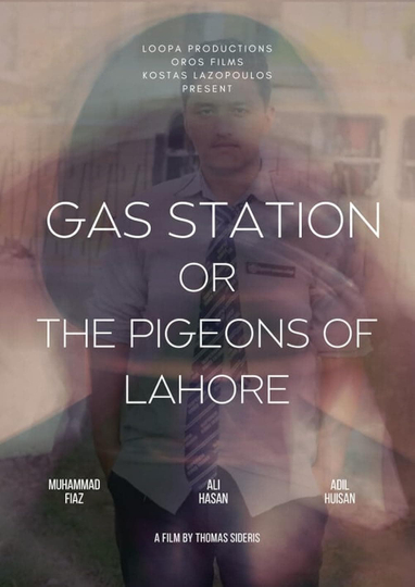 Gas Station or the Pigeons of Lahore