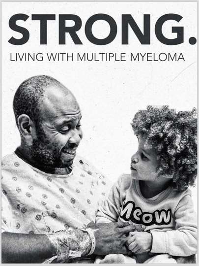 Strong, Living With Multiple Myeloma Poster