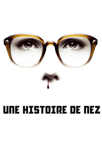 Une histoire de nez