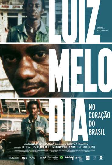 Luiz Melodia - Within the Heart of Brazil Poster