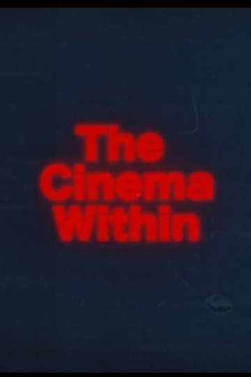 The Cinema Within Poster