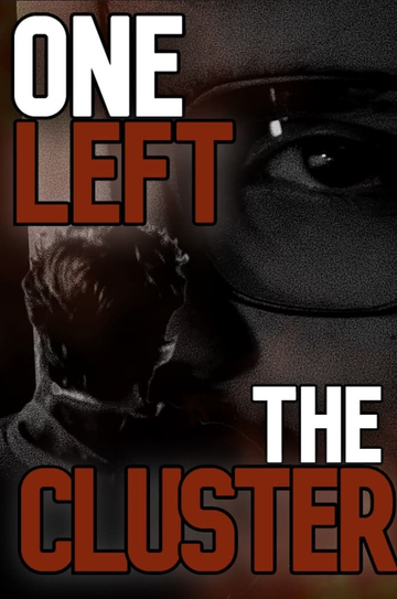 One Left The Cluster Poster