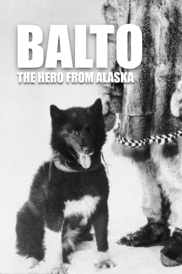 Balto - The Hero From Alaska Poster