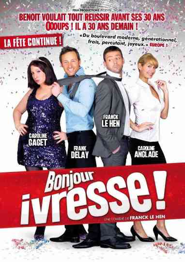 Bonjour ivresse ! Poster