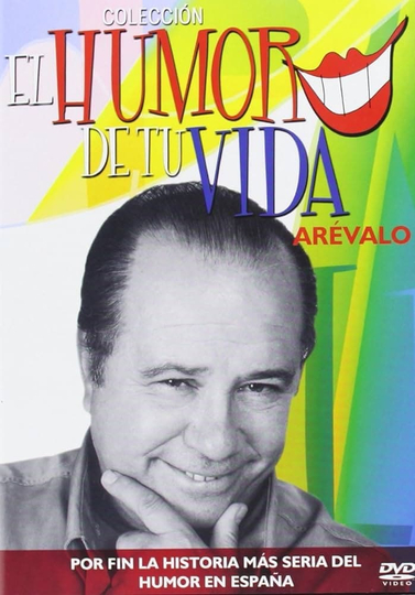 El Humor de tu Vida: Arevalo