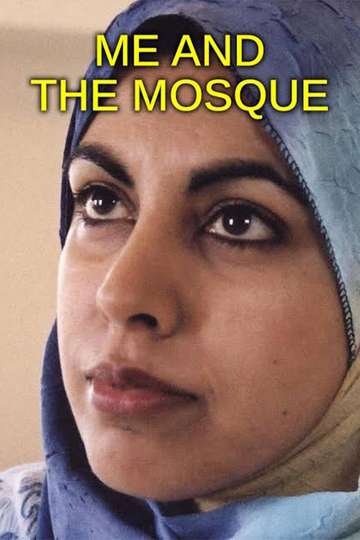 Me and the Mosque Poster
