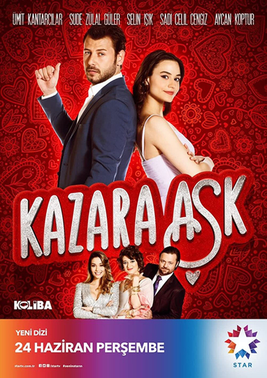 Kazara Aşk Poster