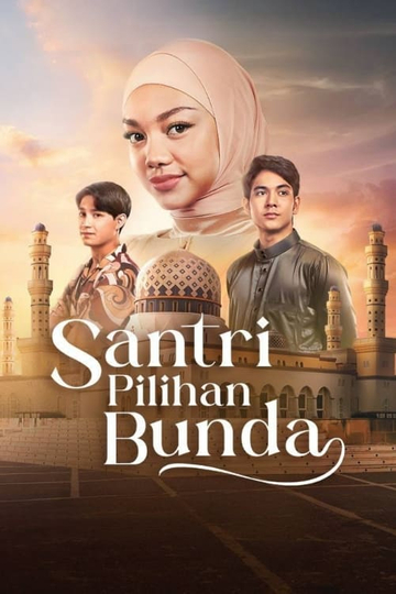 Santri Pilihan Bunda Poster