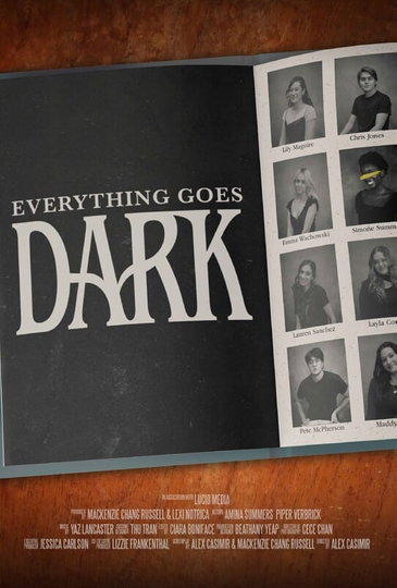 Everything Goes Dark Poster