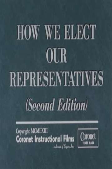 How We Elect Our Representatives (Second Edition)