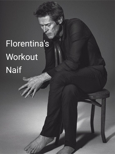 Florentina's Workout Naif Poster