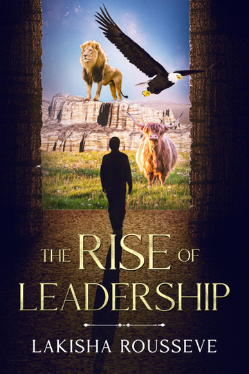 The Rise of Leadership: The Path to Identity Poster