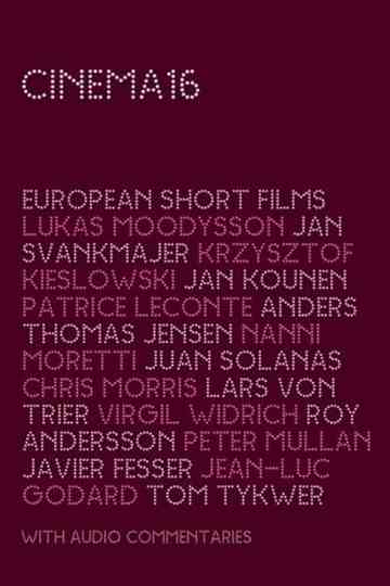 Cinema16 European Short Films