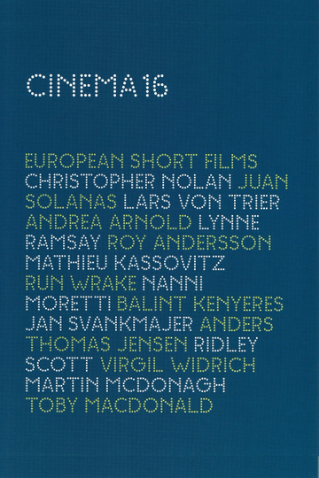 Cinema16 European Short Films Special US Edition