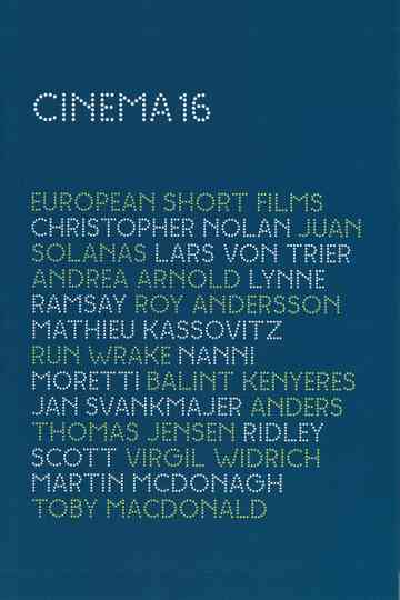 Cinema16 European Short Films Special US Edition