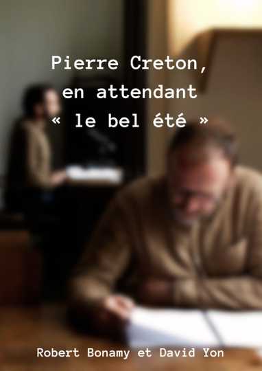 Pierre Creton, en attendant « le bel été » Poster